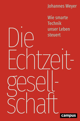 Weyer |  Weyer, J: Echtzeitgesellschaft | Buch |  Sack Fachmedien