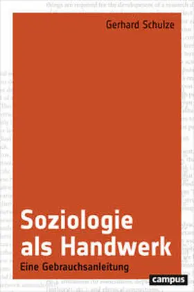 Schulze |  Soziologie als Handwerk | Buch |  Sack Fachmedien