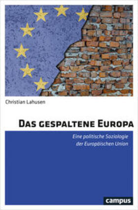 Lahusen |  Lahusen, C: Das gespaltene Europa | Buch |  Sack Fachmedien