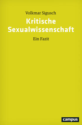 Sigusch | Kritische Sexualwissenschaft | Buch | 978-3-593-51057-6 | sack.de