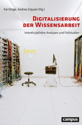 Dröge / Glauser / Egle |  Digitalisierung der Wissensarbeit | Buch |  Sack Fachmedien