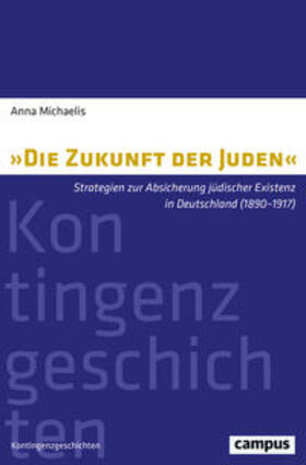 Michaelis |  »Die Zukunft der Juden« | Buch |  Sack Fachmedien