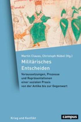 Clauss / Nübel / Bothe |  Militärisches Entscheiden | Buch |  Sack Fachmedien