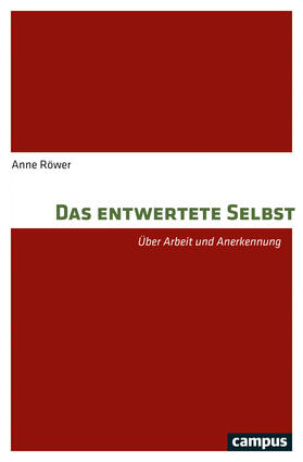 Röwer |  Das entwertete Selbst | Buch |  Sack Fachmedien