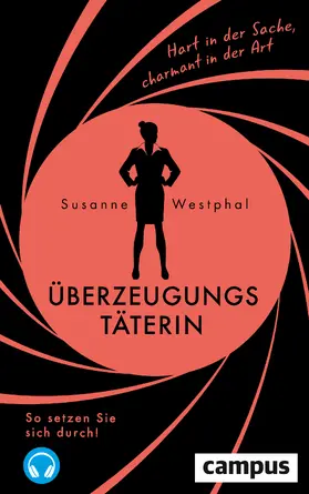 Westphal |  Überzeugungstäterin | Buch |  Sack Fachmedien