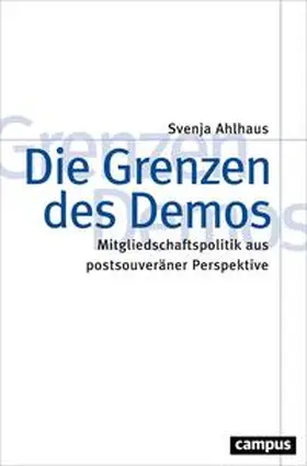 Ahlhaus |  Die Grenzen des Demos | Buch |  Sack Fachmedien