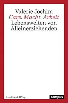 Jochim |  Care. Macht. Arbeit | Buch |  Sack Fachmedien