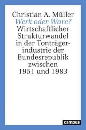 Müller |  Müller, C: Werk oder Ware? | Buch |  Sack Fachmedien
