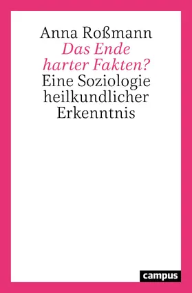 Roßmann |  Das Ende harter Fakten? | Buch |  Sack Fachmedien