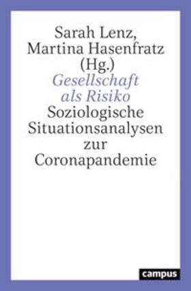 Lenz / Hasenfratz |  Gesellschaft als Risiko | Buch |  Sack Fachmedien
