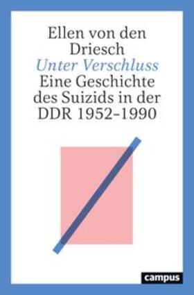 von den Driesch |  den Driesch, E: Unter Verschluss | Buch |  Sack Fachmedien