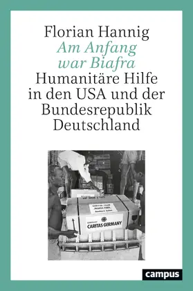 Hannig |  Am Anfang war Biafra | Buch |  Sack Fachmedien