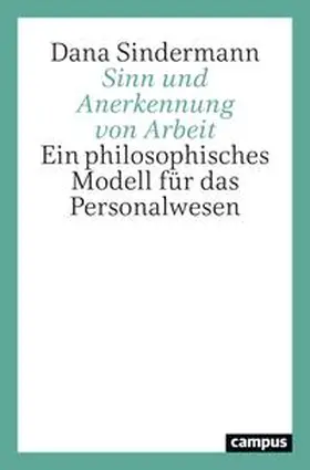 Sindermann |  Sinn und Anerkennung von Arbeit | Buch |  Sack Fachmedien