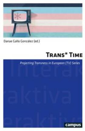 Gallo González |  Trans*Time | Buch |  Sack Fachmedien