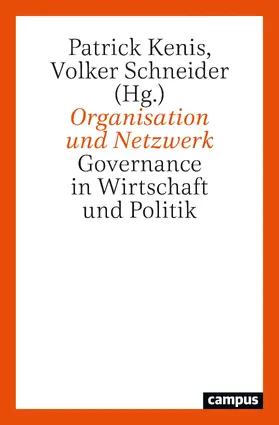 Kenis / Schneider |  Organisation und Netzwerk | Buch |  Sack Fachmedien