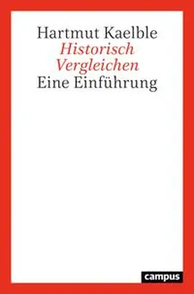 Kaelble |  Historisch Vergleichen | Buch |  Sack Fachmedien