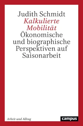 Schmidt | Kalkulierte Mobilität | Buch | 978-3-593-51448-2 | sack.de