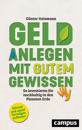 Heismann |  Geld anlegen mit gutem Gewissen | Buch |  Sack Fachmedien