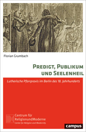 Grumbach |  Grumbach, F: Predigt, Publikum und Seelenheil | Buch |  Sack Fachmedien