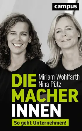 Wohlfarth / Pütz |  Die Macherinnen | Buch |  Sack Fachmedien