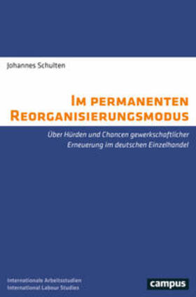 Schulten |  Schulten, J: Im permanenten Reorganisierungsmodus | Buch |  Sack Fachmedien
