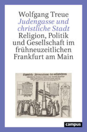 Treue |  Judengasse und christliche Stadt | Buch |  Sack Fachmedien