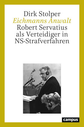 Stolper | Eichmanns Anwalt | Buch | 978-3-593-51713-1 | sack.de