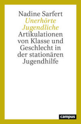 Sarfert |  Unerhörte Jugendliche | Buch |  Sack Fachmedien