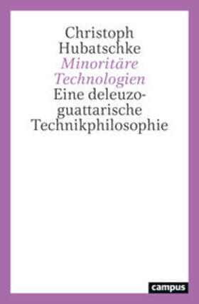 Hubatschke |  Minoritäre Technologien | Buch |  Sack Fachmedien