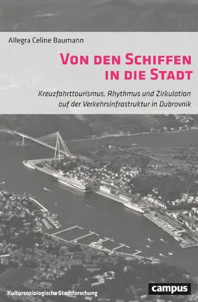 Baumann |  Von den Schiffen in die Stadt | Buch |  Sack Fachmedien