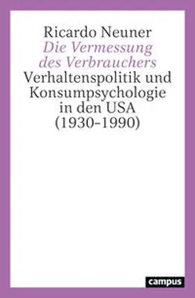 Neuner |  Die Vermessung des Verbrauchers | Buch |  Sack Fachmedien