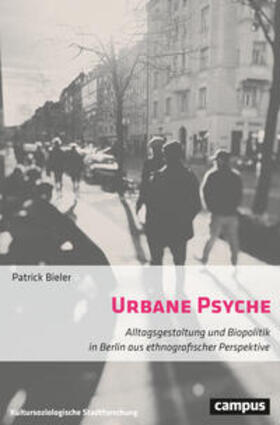 Bieler |  Urbane Psyche | Buch |  Sack Fachmedien