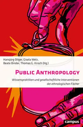 Dilger / Welz / Binder |  Public Anthropology | Buch |  Sack Fachmedien