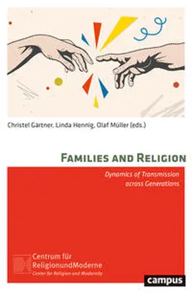 Gärtner / Hennig / Müller |  Families and Religion | Buch |  Sack Fachmedien