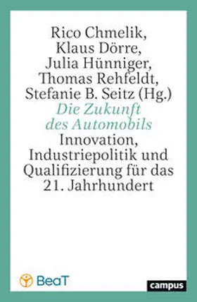 Chmelik / Dörre / Hünniger |  Die Zukunft des Automobils | Buch |  Sack Fachmedien