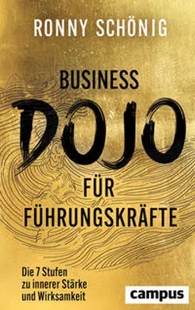 Schönig |  Business-Dojo für Führungskräfte | Buch |  Sack Fachmedien