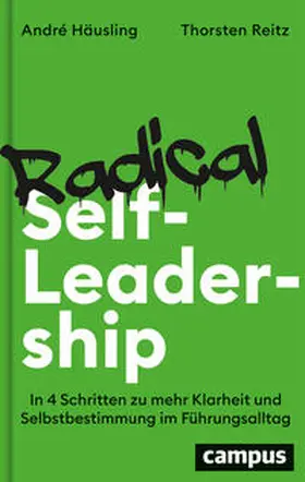 Häusling / Reitz |  Radical Self-Leadership | Buch |  Sack Fachmedien