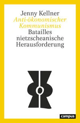 Kellner |  Anti-ökonomischer Kommunismus | Buch |  Sack Fachmedien