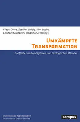 Dörre / Liebig / Lucht |  Umkämpfte Transformation | Buch |  Sack Fachmedien