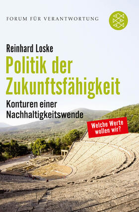 Loske |  Loske, R: Politik der Zukunftsfähigkeit | Buch |  Sack Fachmedien