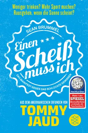 Jaud |  Sean Brummel: Einen Scheiß muss ich | Buch |  Sack Fachmedien