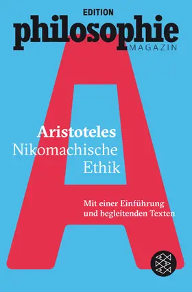 Aristoteles / Edition Philosophie Magazin |  Nikomachische Ethik | Buch |  Sack Fachmedien