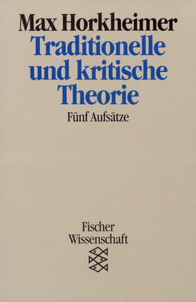 Horkheimer |  Traditionelle und kritische Theorie | Buch |  Sack Fachmedien