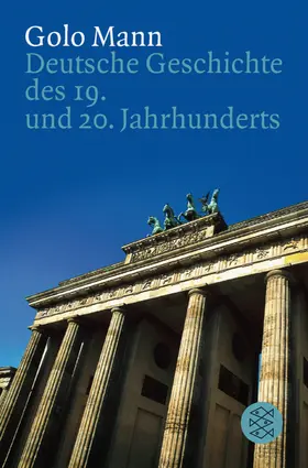 Mann | Deutsche Geschichte des 19. und 20. Jahrhunderts | Buch | 978-3-596-11330-9 | sack.de