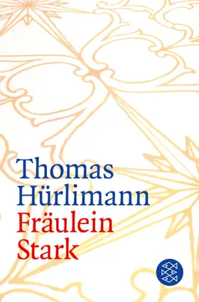 Hürlimann |  Fräulein Stark | Buch |  Sack Fachmedien