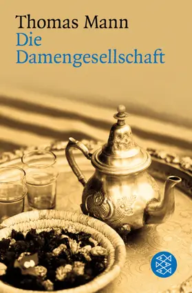 Mann |  Die Damengesellschaft | Buch |  Sack Fachmedien