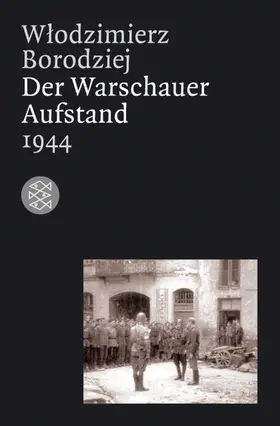 Borodziej |  Der Warschauer Aufstand 1944 | Buch |  Sack Fachmedien