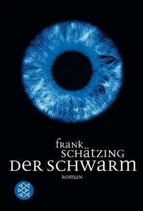 Schätzing | Der Schwarm | Buch | 978-3-596-16453-0 | sack.de