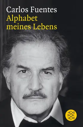 Fuentes |  Alphabet meines Lebens | Buch |  Sack Fachmedien