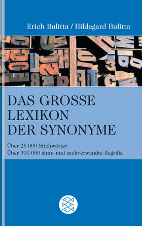 Bulitta |  Das große Lexikon der Synonyme | Buch |  Sack Fachmedien